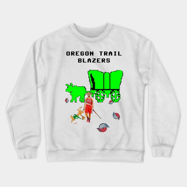 Oregon Trail Blazers Crewneck Sweatshirt by redrock_bball